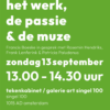 Zondag 13 september 2026: De Kunstenaar, Het Werk, De Passie & De Muze